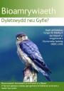 Bioamrywiaeth: Dyletswydd neu Gyfle